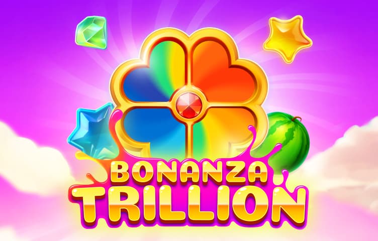 Bonanza Trillion