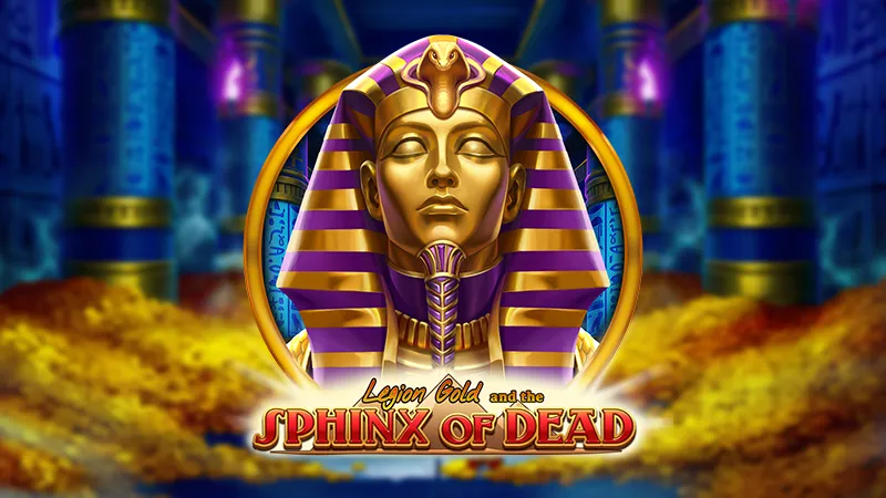 Legion Gold and the Sphinx of Dead