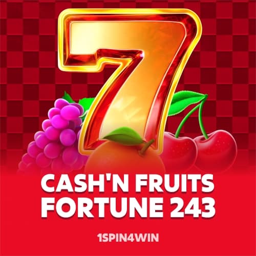 Cash'n Fruits Fortune 243
