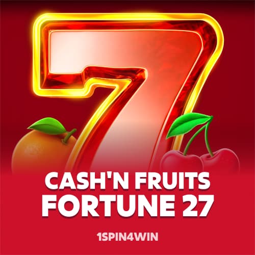 Cash'n Fruits Fortune 27