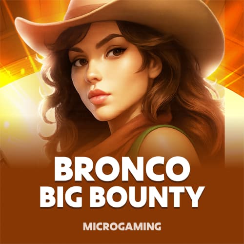 Bronco Big Bounty