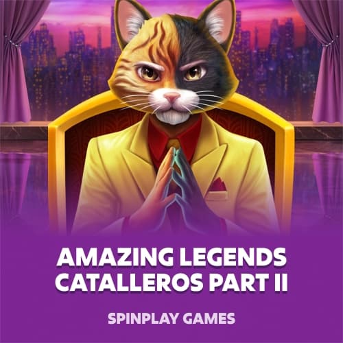 Amazing Legends Catalleros Part II