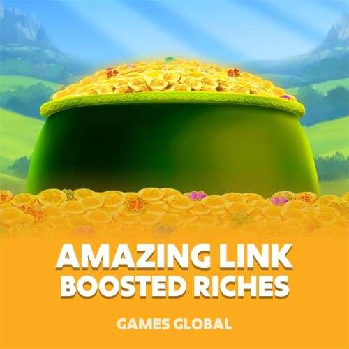 Amazing Link Boosted Riches