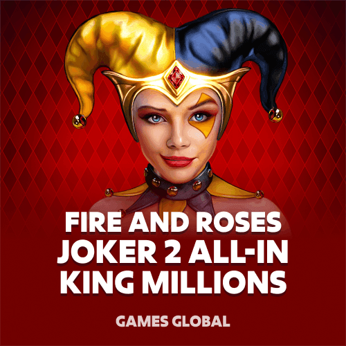 Fire and Roses Joker 2 All-In King Millions