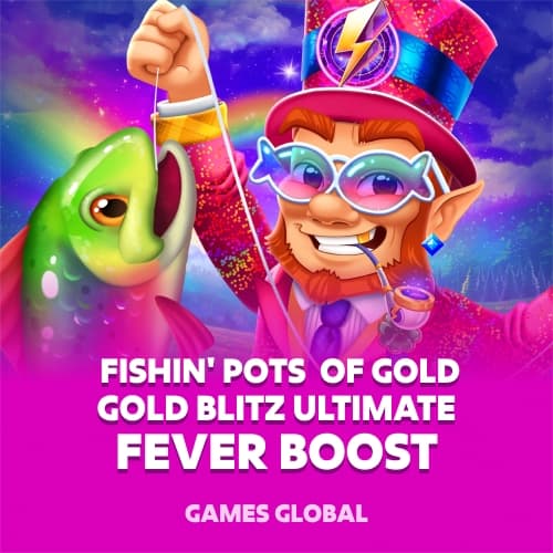 Fishin' Pots of Gold: Gold Blitz Ultimate Fever Boost