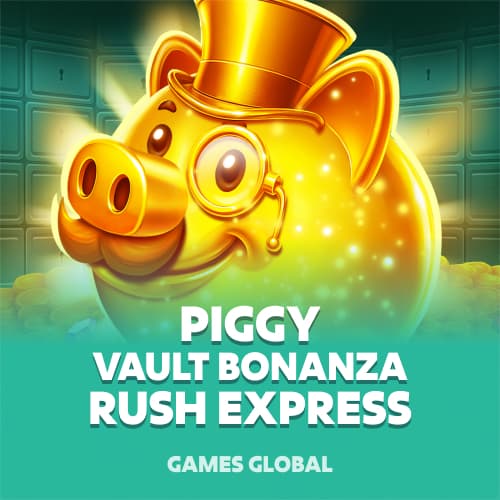 Piggy Vault Bonanza Rush Express