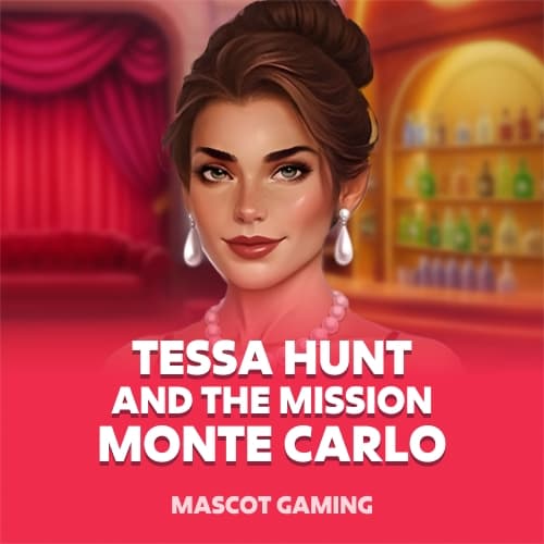 Tessa Hunt and the Mission Monte Carlo