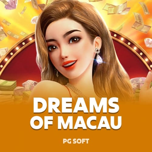 Dreams of Macau