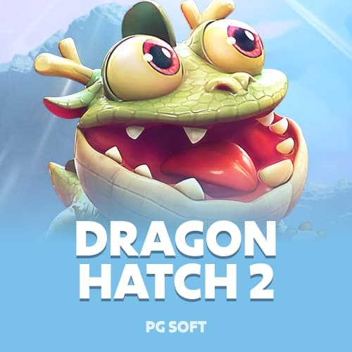 Dragon Hatch 2