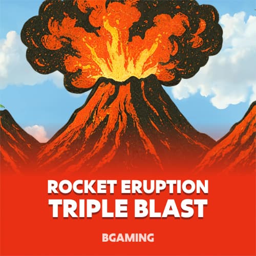 Rocket Eruption: Triple Blast